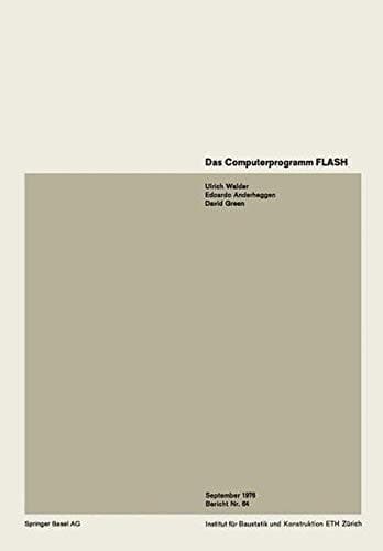 Das Computerprogramm FLASH / The Computer Program FLASH / Le programme FLASH