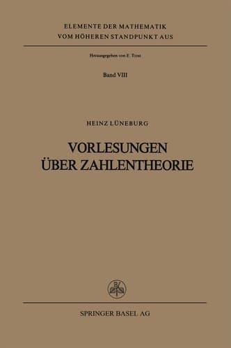 Vorlesungen über Zahlentheorie (Elemente der Mathematik vom höheren Standpunkt aus, 8) (German Edition)