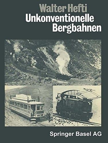 Unkonventionelle Bergbahnen