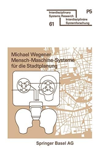 Mensch-Maschine-Systeme für die Stadtplanung