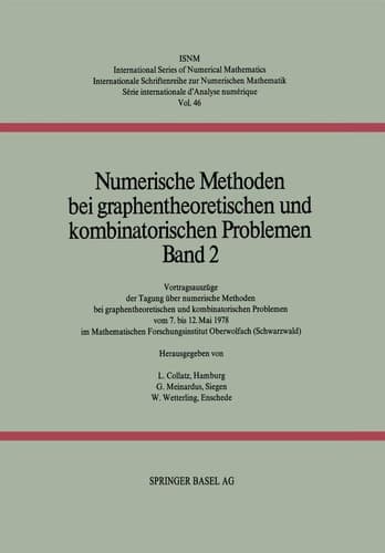 Numerische Methoden Bei Graphentheoretischen Und Kombinatorischen Problemen: Band 2: Vortragsauszüge Der Tagung Über Numerische Methoden Bei ... ... Numerical Mathematics, 46) (German Edition)