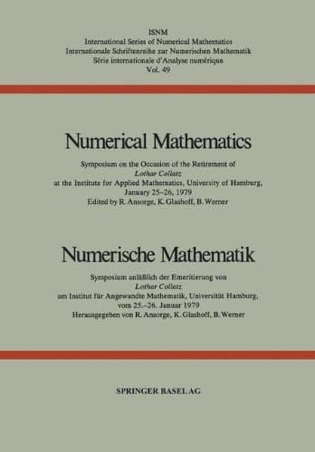 Numerical Mathematics / Numerische Mathematik: Symposium on the Occasion of the Retirement of Lothar Collatz at the Institute for Applied Mathematics, ... of Numerical Mathematics) (German Edition)