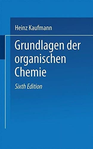 Grundlagen der organischen Chemie