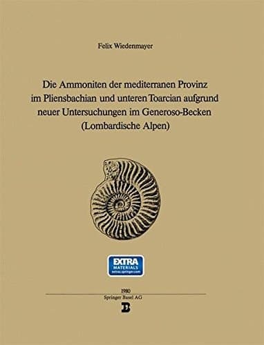 Die Ammoniten der mediterranen Provinz im Pliensbachian und unteren Toarcian aufgrund neuer Untersuchungen im Generoso-Becken Lombardische Alpen