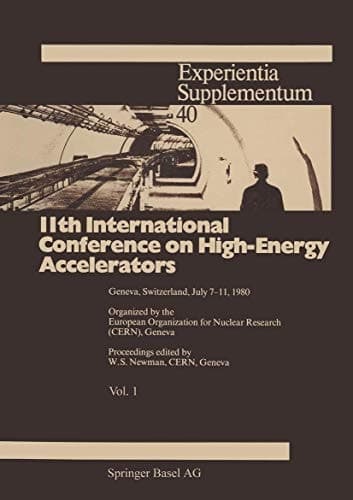 11th International Conference on High-Energy Accelerators Geneva, Switzerland, July 7–11, 1980