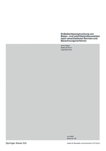 Erdbebenbeanspruchung von Beton- und Leichtbetonbauwerken nach verschiedenen Normen und Berechnungsverfahren