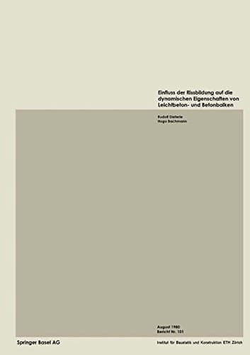 Einfluss der Rissbildung auf die dynamischen Eigenschaften von Leichtbeton- und Betonbalken