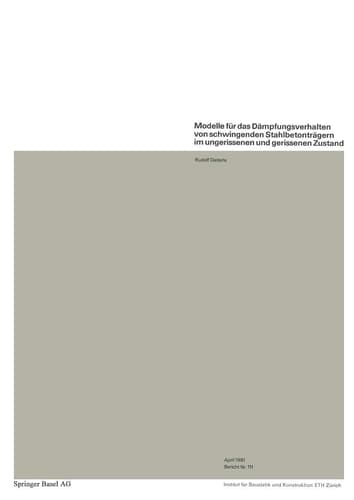 Modelle für das Dämpfungsverhalten von schwingenden Stahlbetonträgern im ungerissenen und gerissenen Zustand