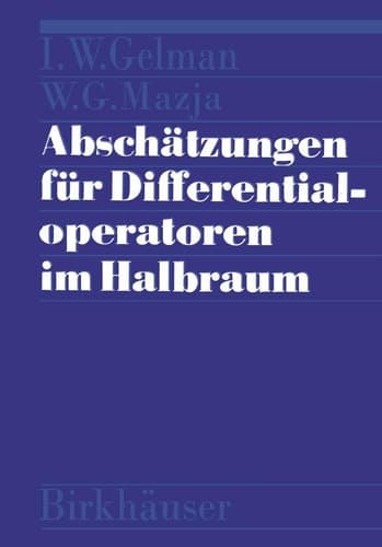 Abschätzungen für Differentialoperatoren im Halbraum (German Edition)