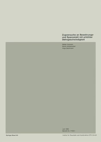 Zugversuche an Bewehrungs- und Spannstahl mit erhöhter Dehngeschwindigkeit (Institut für Baustatik. Versuchsberichte) (German Edition)