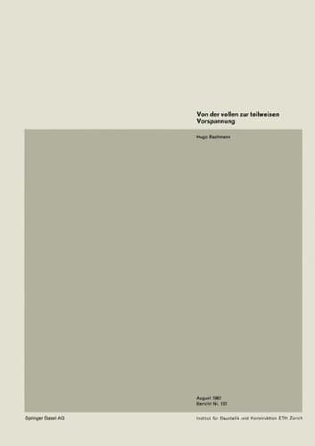 Von der vollen zur teilweisen Vorspannung