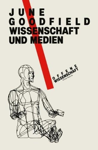 Wissenschaft und Medienxc (Offene Wissenschaft) (German Edition)