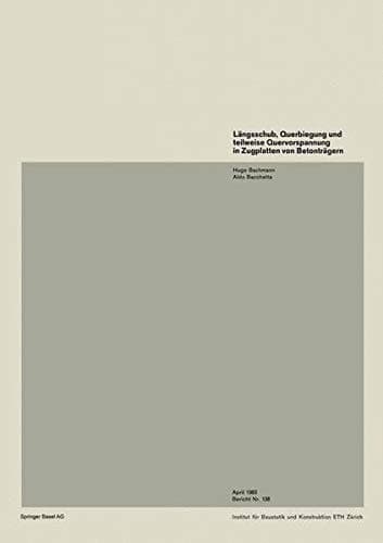 Längsschub, Querbiegung und teilweise Quervorspannung in Zugplatten von Betonträgern
