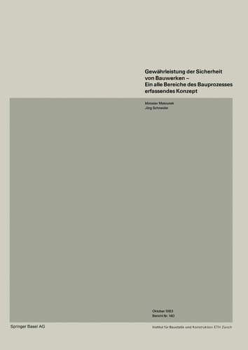 Gewährleistung der Sicherheit von Bauwerken—Ein alle Bereiche des Bauprozesses erfassendes Konzept