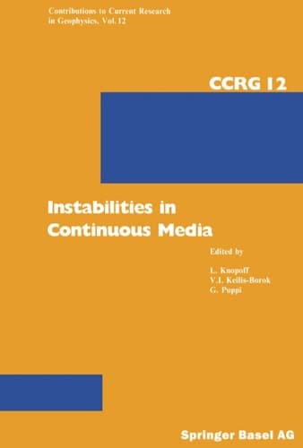 Instabilities in Continuous Media (Contributions to Current Research in Geophysics, Vol.12)