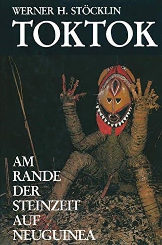 Toktok Am Rande der Steinzeit auf Neuguinea