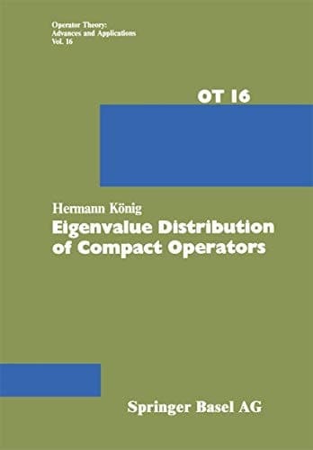Eigenvalue Distribution of Compact Operators (Operator Theory: Advances and Applications)