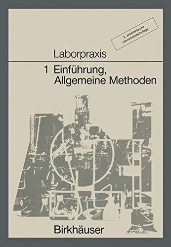 Laborpraxis Einführung, allgemeine Methoden. 1