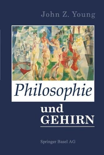 Philosophie und das Gehirn Aus dem Englischen von Ingrid Horn