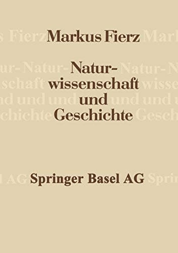 Naturwissenschaft und Geschichte: Vorträge und Aufsätze (German Edition)