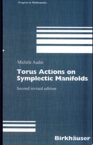 Torus Actions On Symplectic Manifolds