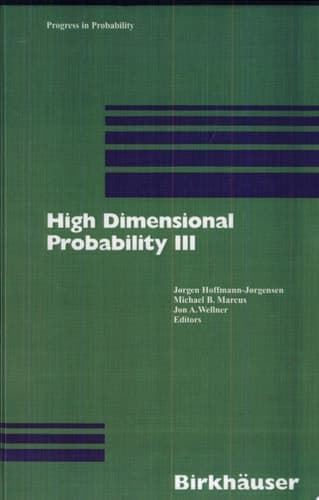 High Dimensional Probability III
