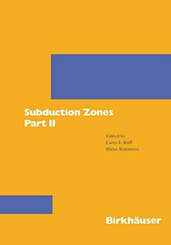 Subduction Zones Part II