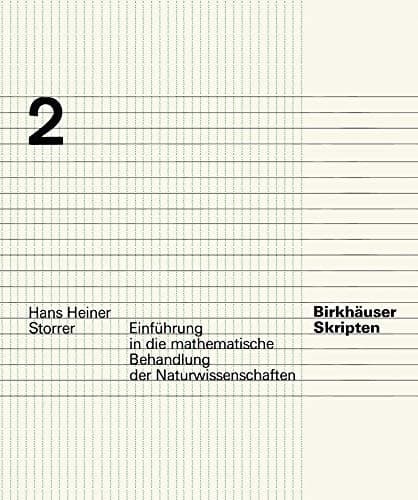 Einführung in die mathematische Behandlung der Naturwissenschaften