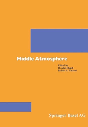 Middle Atmosphere (Pageoph Topical Volumes)