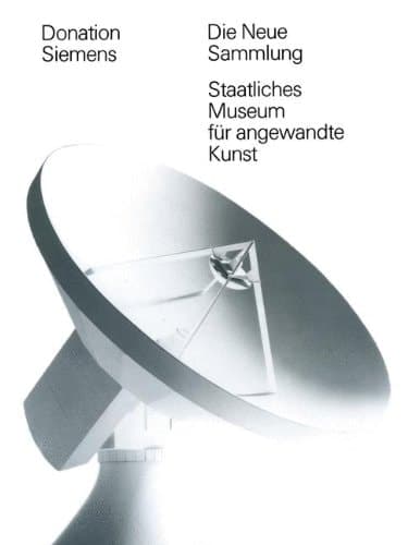 Donation Siemens an Die Neue Sammlung