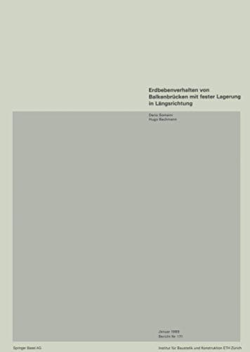 Erdbebenverhalten von Balkenbrücken mit fester Lagerung in Längsrichtung (Institut für Baustatik und Konstruktion, 171) (German Edition)