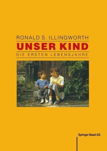 Unser Kind Die ersten Lebensjahre