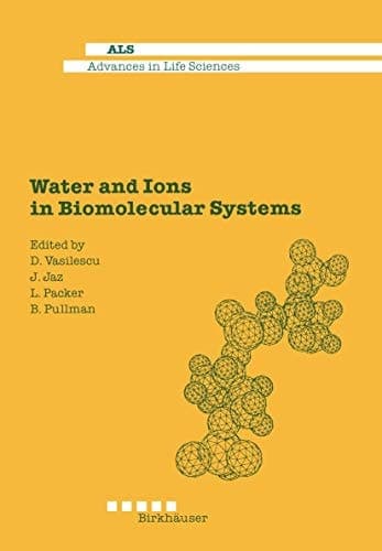 Water and Ions in Biomolecular Systems Proceedings of the 5th UNESCO International Conference