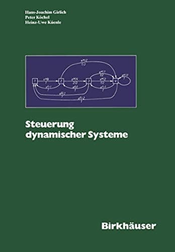 Steuerung Dynamischer Systeme Mehrstufige Entscheidungen bei Unsicherheit