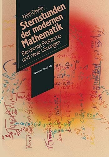 Sternstunden der Modernen Mathematik Berühmte Probleme und neue Lösungen
