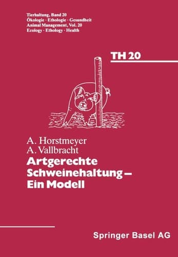 Artgerechte Schweinehaltung — Eine Modell