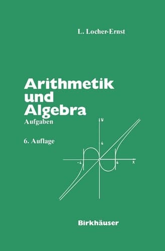 Arithmetik und Algebra Aufgaben
