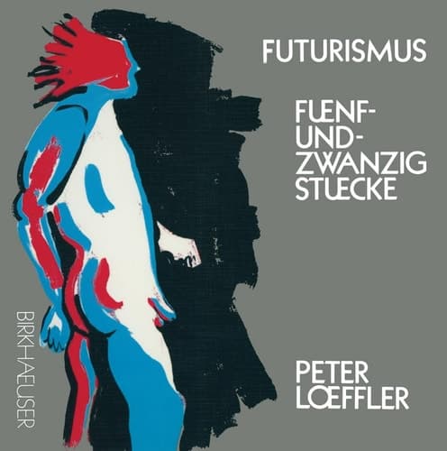 Futurismus Funf und Zwanzig Stucke