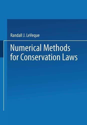 Numerical methods for conservation laws (Lectures in mathematics ETH Zürich)