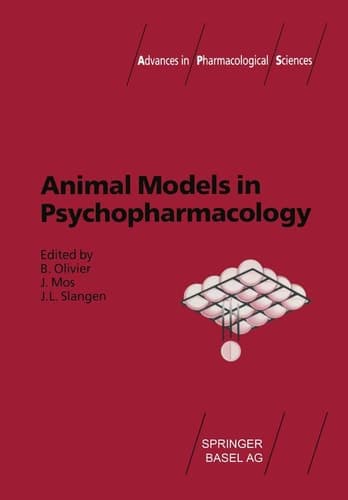 Animal Models in Psychopharmacology (Advances in Pharmacological Sciences)