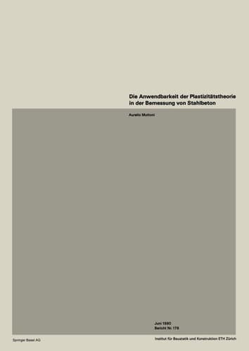 Die Anwendbarkeit der Plastizitätstheorie in der Bemessung von Stahlbeton