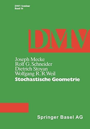 Stochastische Geometrie (Oberwolfach Seminars, 16) (German Edition)