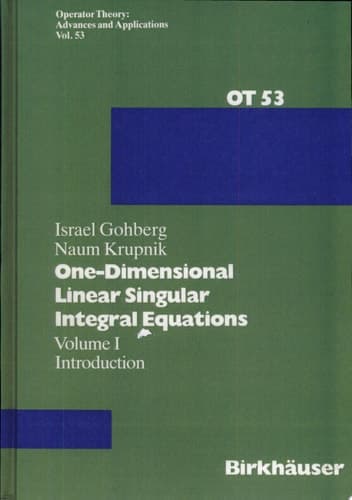 One-Dimensional Linear Singular Integral Equations I. Introduction