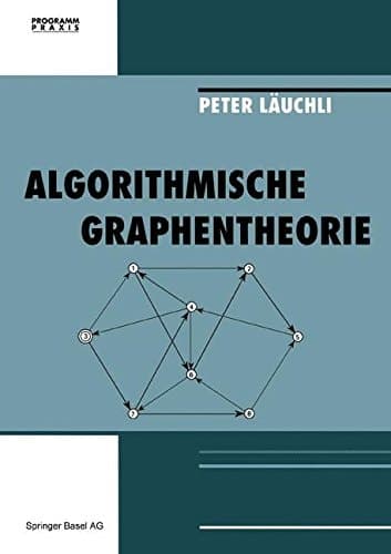 Algorithmische Graphentheorie (Programm Praxis) (German Edition)