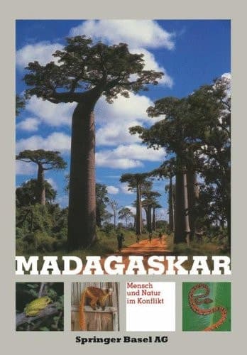 Madagaskar: Mensch und Natur im Konflikt (German Edition)