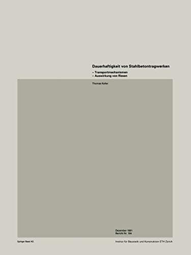 Dauerhaftigkeit von Stahlbetonwerken Transportmechanismen — Auswirkung von Rissen