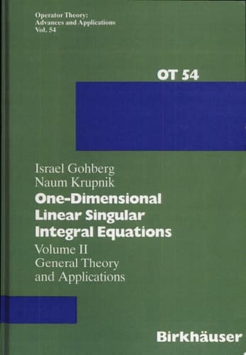 One-dimensional Linear Singular Integral Equations General theory and applications. Volume II