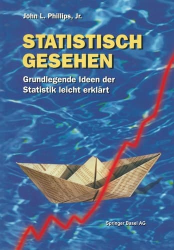 Statistisch gesehen Grundlegende Ideen der Statistik leicht erklärt