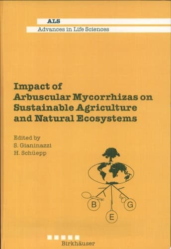 Impact of Arbuscular Mycorrhizas on Substainable Agriculture and Natural Ecosystems.