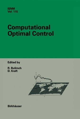 Computational Optimal Control (International Series of Numerical Mathematics, 115)